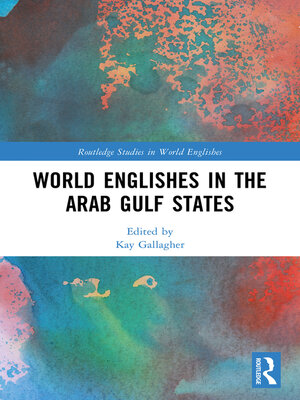 cover image of World Englishes in the Arab Gulf States